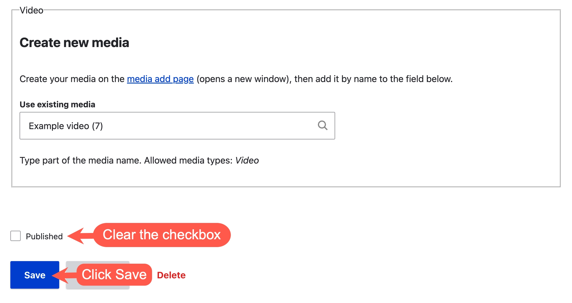 Clear the Published checkbox on the edit form
