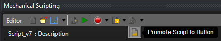 The Promote Script to Button icon in the Mechanical Scripting toolbar