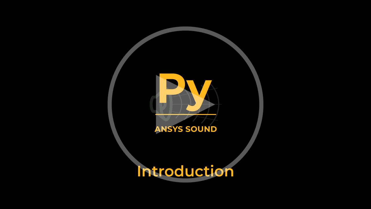 PyAnsys Sound Introduction Video